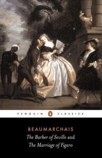 Couverture du livre « The Barber of Seville and The Marriage of Figaro » de Pierre-Augustin Caron De Beaumarchais aux éditions Penguin Books Ltd Digital