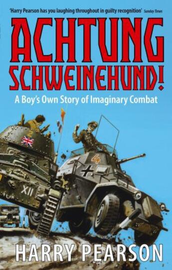 Couverture du livre « Achtung Schweinehund! » de Pearson Harry aux éditions Little Brown Book Group Digital