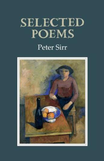 Couverture du livre « Selected Poems - Peter Sirr » de Sirr Peter aux éditions Gallery Press
