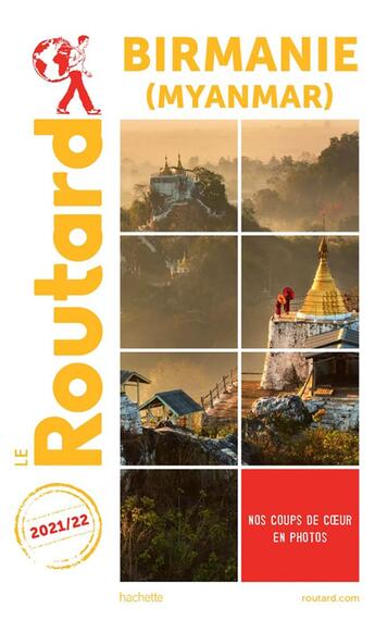 Couverture du livre « Guide du Routard : Birmanie (Myanmar) (édition 2021/2022) » de Collectif Hachette aux éditions Hachette Tourisme