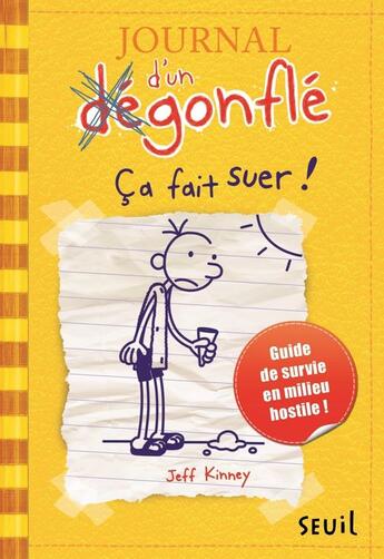 Couverture du livre « Journal d'un dégonflé t.4 ; ça fait suer ! » de Jeff Kinney aux éditions Seuil Jeunesse