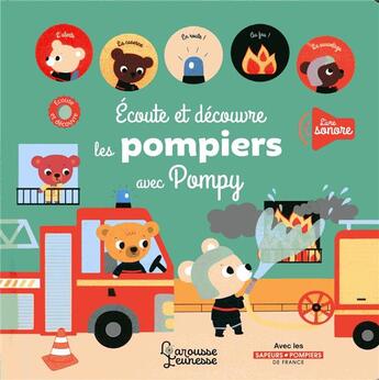 Couverture du livre « Ecoute et decouvre les pompiers » de Bardy Stephanie aux éditions Larousse