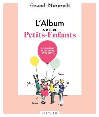 Couverture du livre « L' album de mes petits-enfants » de Grand-Mercredi aux éditions Larousse