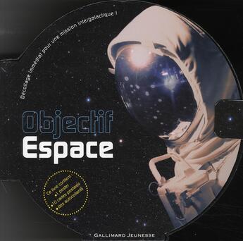 Couverture du livre « Objectif espace » de  aux éditions Gallimard-jeunesse