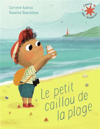 Couverture du livre « Le petit caillou de la plage » de Corinne Averiss et Rosalind Beadshaw aux éditions Gallimard-jeunesse