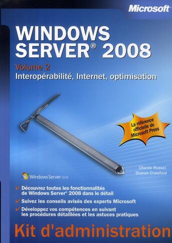 Couverture du livre « Windows server 2008 t.2 ; interopérabilité, internet, optimisation » de Sharon Crawford et Charlie Russel aux éditions Microsoft Press