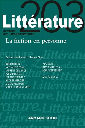 Couverture du livre « Litterature n 203 3/2021 la fiction en personne » de  aux éditions Armand Colin