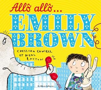 Couverture du livre « Allo allo...emily brown ? » de Cowell/Layton aux éditions Casterman