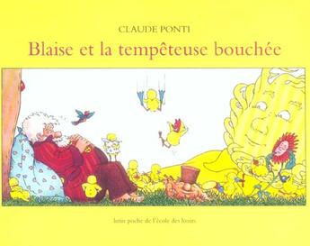 Couverture du livre « Blaise et la tempêteuse bouchée » de Claude Ponti aux éditions Ecole Des Loisirs