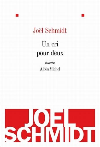 Couverture du livre « Un cri pour deux » de Schmidt-J aux éditions Albin Michel