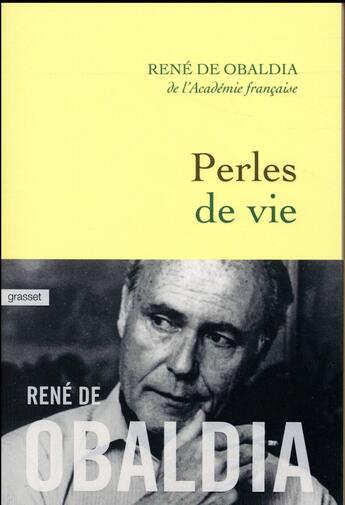 Couverture du livre « Perles de vie » de Rene De Obaldia aux éditions Grasset