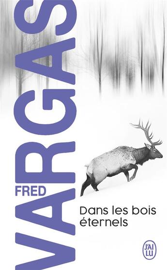 Couverture du livre « Dans les bois éternels » de Fred Vargas aux éditions J'ai Lu