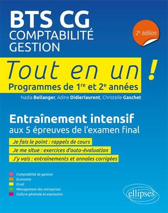 Couverture du livre « Tout-en-un BTS ; BTS comptabilité gestion ; programme 1re et 2e années » de Nadia Bellanger et Adine Didierlaurent et Christelle Gaschet aux éditions Ellipses