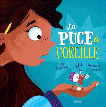 Couverture du livre « La puce à l'oreille » de Lily Murray et Richard Merritt aux éditions Kimane