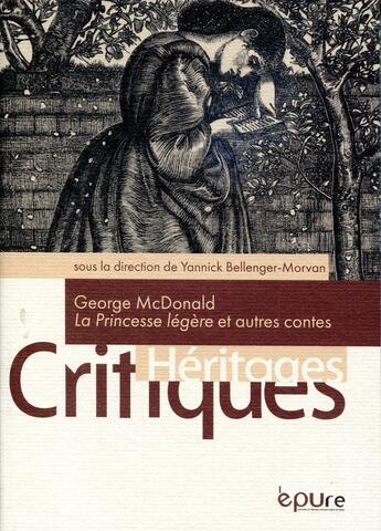 Couverture du livre « La princesse legere et autres contes » de George Macdonald aux éditions Pu De Reims