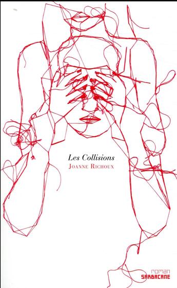 Couverture du livre « Les collisions » de Joanne Richoux aux éditions Sarbacane