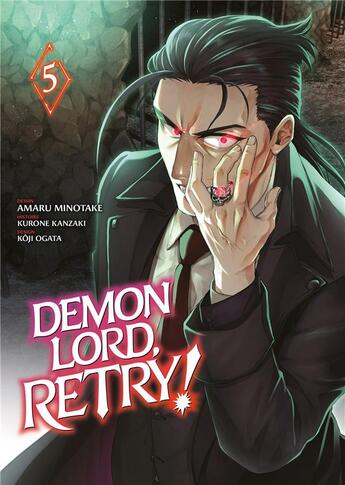 Couverture du livre « Demon Lord, retry ! Tome 5 » de Kurone Kanzaki et Amaru Minotake aux éditions Meian