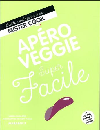 Couverture du livre « Super facile ; apéro veggie » de  aux éditions Marabout