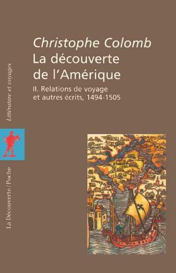 Couverture du livre « Coffret La Decouverte De L'Amerique T.1 Et T.2 ; Journal De Bord Et Autres Ecrits 1492-1493 » de Colomb Christophe / aux éditions La Decouverte