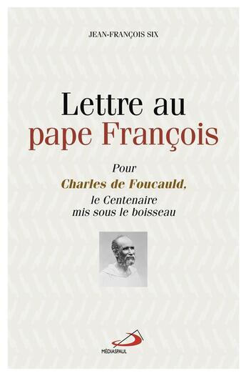 Couverture du livre « Lettre à Francesco » de Jean-Francois Six aux éditions Mediaspaul