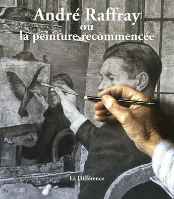 Couverture du livre « André Refray ou la peinture recommencée » de  aux éditions La Difference