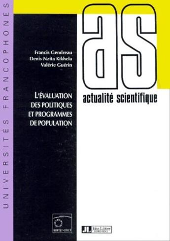 Couverture du livre « L'évaluation des politiques et programmes de population » de Gendreau aux éditions John Libbey