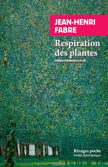 Couverture du livre « Respiration des plantes » de Jean-Henri Fabre aux éditions Rivages