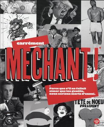 Couverture du livre « Méchant ! parce que s'il ne fallait aimer que les gentils, nous serions morts d'ennui » de  aux éditions Cherche Midi