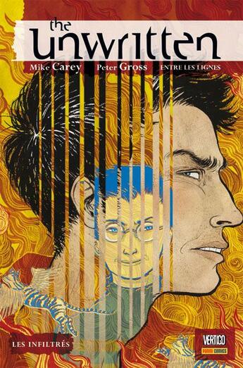 Couverture du livre « The unwritten ; entre les lignes t.2 : les infiltrés » de Peter Gross et Mike Carey aux éditions Panini