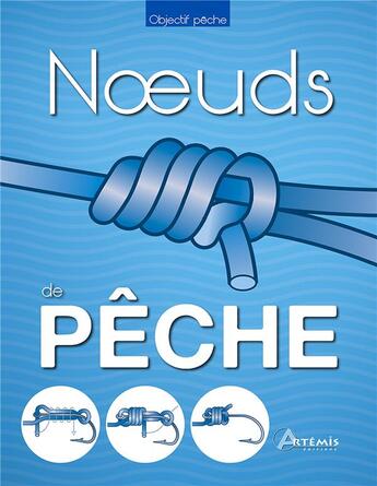 Couverture du livre « Noeuds de pêche » de Geoffrey Budworth aux éditions Artemis