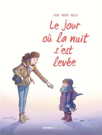 Couverture du livre « Le jour où... Tome 5 : la nuit s'est levée » de Marko et Beka aux éditions Bamboo