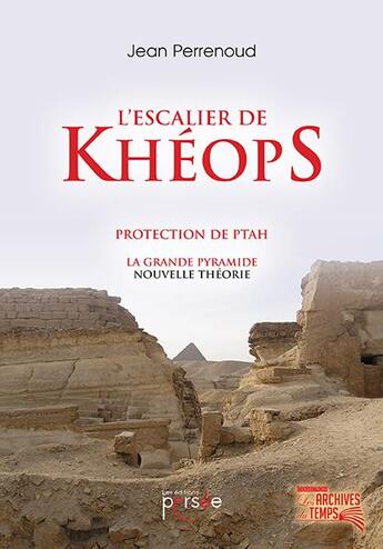 Couverture du livre « L'escalier de Khéops » de Jean Perrenoud aux éditions Persee