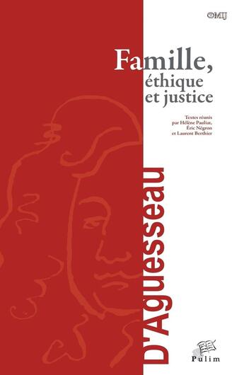 Couverture du livre « Famille, éthique et justice » de Helene Pauliat aux éditions Pu De Limoges