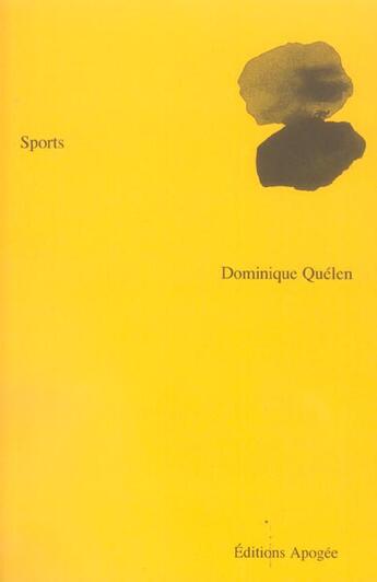 Couverture du livre « Sports » de Dominique Quelen aux éditions Apogee