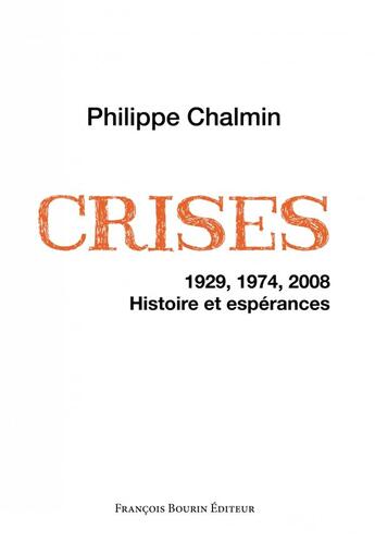 Couverture du livre « Crises » de Philippe Chalmin aux éditions Les Peregrines