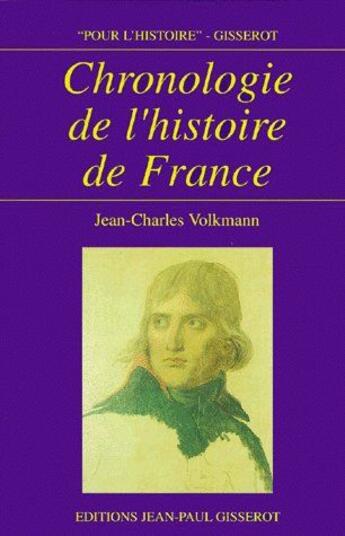Couverture du livre « Chronologie de l'histoire de France » de Volkmann J-C. aux éditions Gisserot