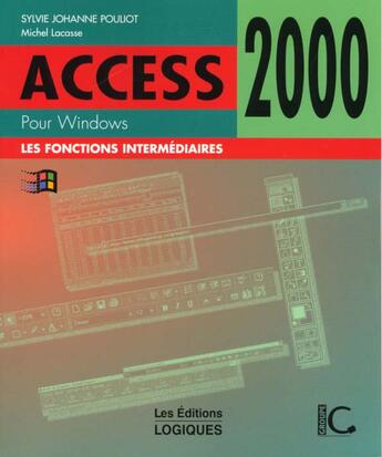 Couverture du livre « Access 2000 Groupe C » de M Lacasse et S-J Pouliot aux éditions Logiques