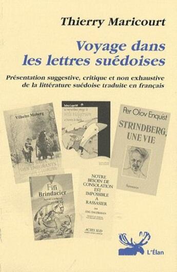 Couverture du livre « Voyage dans les lettres suédoises » de Thierry Maricourt aux éditions Elan