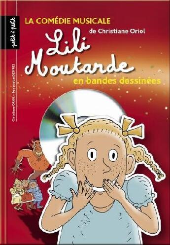 Couverture du livre « Lili moutarde (avec cd audio) » de Oliv aux éditions Petit A Petit