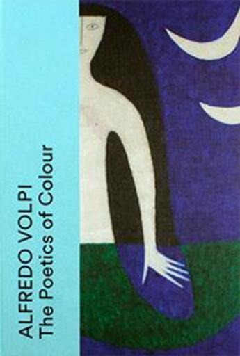 Couverture du livre « The poetics of colour » de Alfredo Volpi aux éditions Mousse Publishing