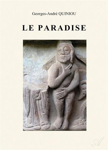 Couverture du livre « Le paradise » de Quiniou G-A. aux éditions Atramenta