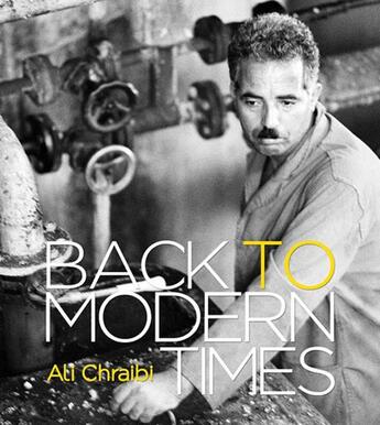 Couverture du livre « Back to modern times » de Ali Chraibi aux éditions Editions Du Sirocco