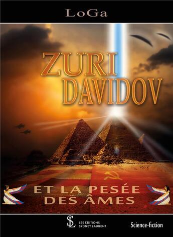 Couverture du livre « Zuri Davidov et la pesée des âmes » de Loga aux éditions Sydney Laurent