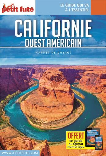 Couverture du livre « GUIDE PETIT FUTE ; CARNETS DE VOYAGE ; Californie, ouest américain (édition 2018) » de  aux éditions Le Petit Fute