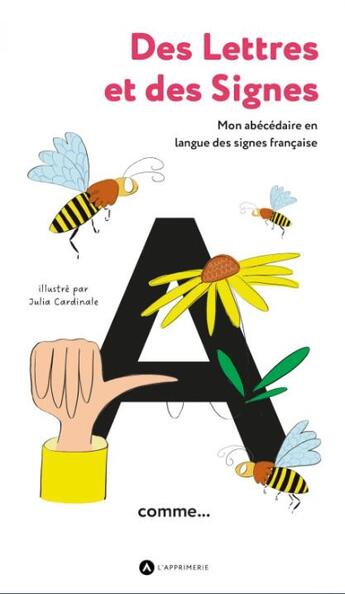 Couverture du livre « Des lettres et des signes » de Julia Cardinale aux éditions L'apprimerie