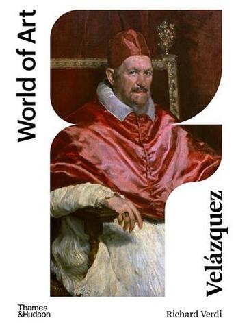 Couverture du livre « Velazquez (world of art) /anglais » de Richard Verdi aux éditions Thames & Hudson