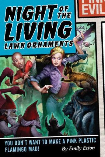 Couverture du livre « Night of the Living Lawn Ornaments » de Ecton Emily aux éditions Aladdin