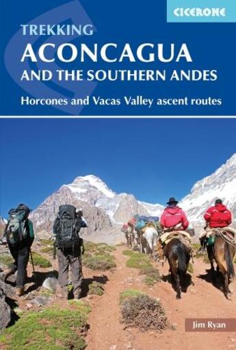 Couverture du livre « ACONCAGUA AND THE SOUTHERN ANDES - 3RD EDITION » de Jim Ryan aux éditions Cicerone Press