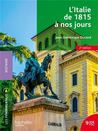 Couverture du livre « L'Italie de 1815 à nos jours (2e édition) » de Jean-Dominique Durand aux éditions Hachette Education