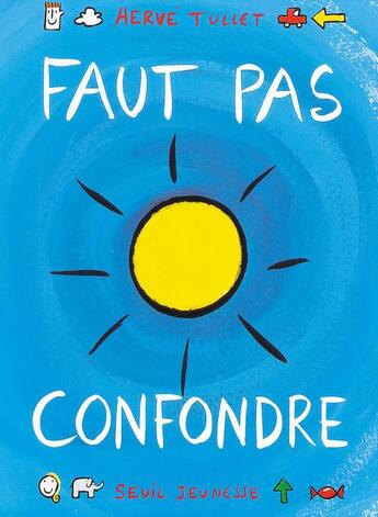 Couverture du livre « Faut pas confondre » de Herve Tullet aux éditions Seuil Jeunesse